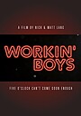Movie "Workin' Boys" (2023)