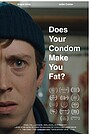 Movie "Does Your Condom Make You Fat?" (2023)