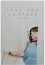 Фильм «Love One Another»