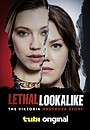 Фильм «Lethal Lookalike: The Viktoria Nasyrova Story» (2024)