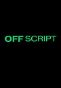Movie "Off Script" (2024)
