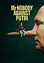 Mr. Nobody Against Putin