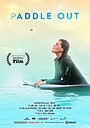 Фильм «Paddle Out» (2025)