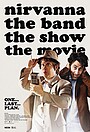 Nirvanna the Band the Show the Movie