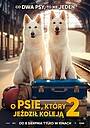 Фільм «O psie, który jeździł koleją 2» (2025)