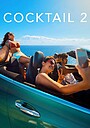 Movie "Cocktail 2" (2026)