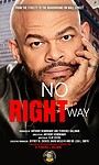 Фильм «No Right Way»
