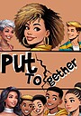 Movie "Put Together"