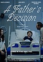 Фильм «A Father's Decision»