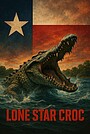 Movie "Lone Star Croc"