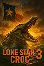 Movie "Lone Star Croc 3"