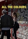 Movie "All the Colours"