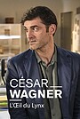 Movie "Cesar Wagner. L'oeil de lynx" (2022)