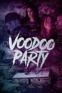 Movie «Voodoo Party» (2025)