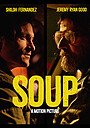 Фильм «Soup: A Motion Picture»