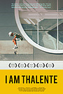 Movie «I Am Thalente» (2015)