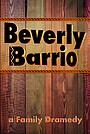 Фільм «Beverly Barrio»