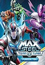 Мультфильм «Max Steel Team Turbo: Fusion Tek» (2016)