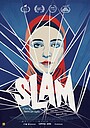 Movie "Slam" (2018)