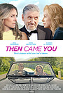 Movie "Then Came You" (2020)