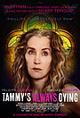 Movie "Tammy's Always Dying" (2019)