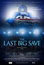Movie "The Last Big Save" (2019)