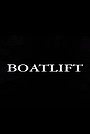 Фильм «Boatlift» (2011)