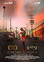 Movie "Something to Fight 4"