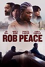 Movie "Rob Peace" (2024)