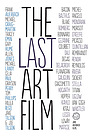 Movie "The Last Art Film" (2012)