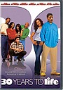 Movie "30 Years to Life" (2001)