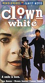 Фільм «Clown White» (1981)