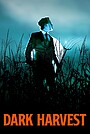 Movie "Dark Harvest" (2023)