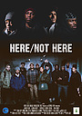 Movie «Here/Not Here» (2020)