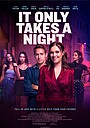 Movie "It Only Takes a Night" (2023)