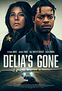 Movie "Delia's Gone" (2022)