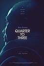 Фильм «Quarter to Three» (2022)