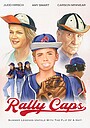Movie "Rally Caps" (2024)