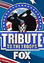 Фильм «WWE Tribute to the Troops» (2021)