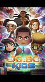 Мультфильм «JG and the BC Kids» (2020)
