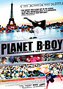 Movie "Planet B-Boy" (2007)