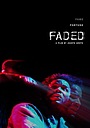 Movie "Faded" (2012)