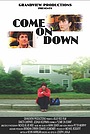 Фильм «Come on Down» (2010)