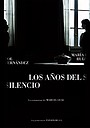 Фильм «Los años del silencio» (2010)