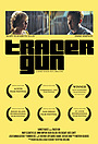 Movie "Tracer Gun" (2012)