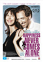 Movie "Happiness Never Comes Alone" (2012)