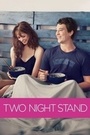 Movie "Two Night Stand" (2014)