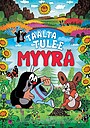 Мультфильм «Täältä tulee Myyrä» (2011)