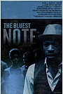 Фильм «The Bluest Note» (2012)