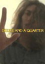 Фільм «Deuce and a Quarter» (2012)